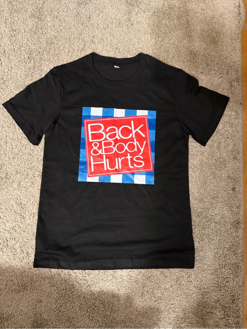 Back & Body Hurts Graphic Tee - - Picture 1 of 6